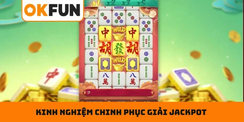Kinh nghiệm chinh phục giải jackpot từ nền tảng game