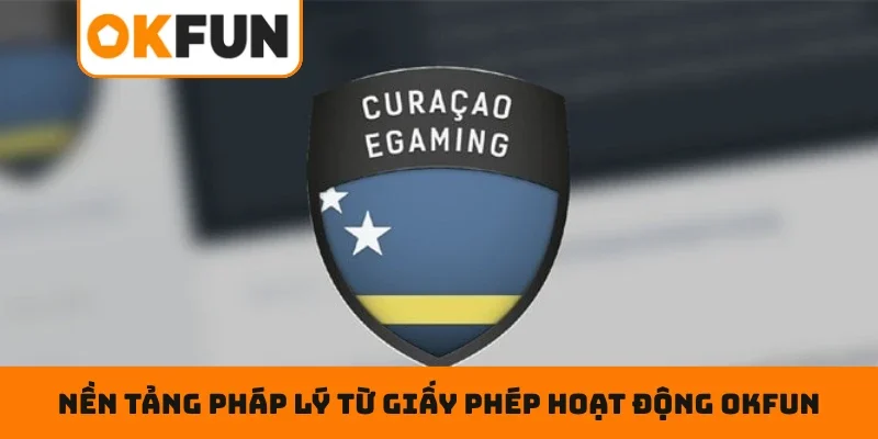 Nền tảng pháp lý từ giấy phép hoạt động OKFUN